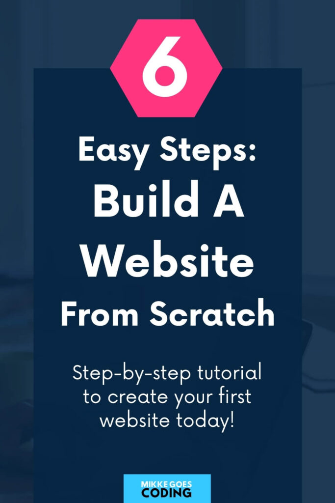 How to create a website from scratch